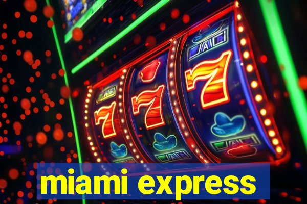 miami express